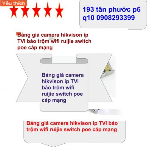 Bảng giá camera hikvison ip TVi báo trộm wifi ruijie switch poe cáp mạng